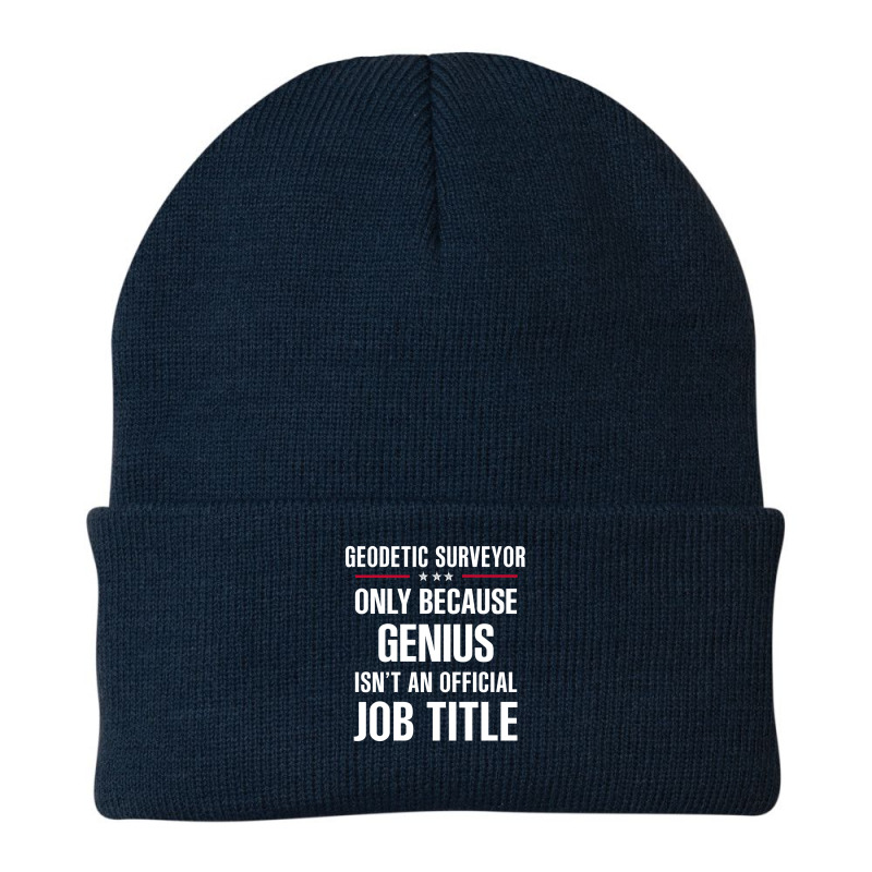 Gift For Genius Geodetic Surveyor Beanie by thanchashop | Artistshot