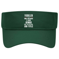 Gift For F Ckin' Genius Yodeler Visor Hat | Artistshot