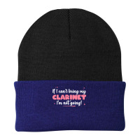 If I Can T Bring T  Shirt If I Can't Bring My Clarinet I'm Not Going Beanie | Artistshot