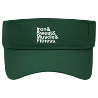 Iron & Sweat & Muscle & Fitness Visor Hat | Artistshot