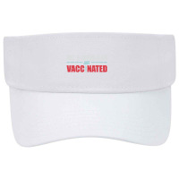 Not A Republican Just Vaccinated Visor Hat | Artistshot