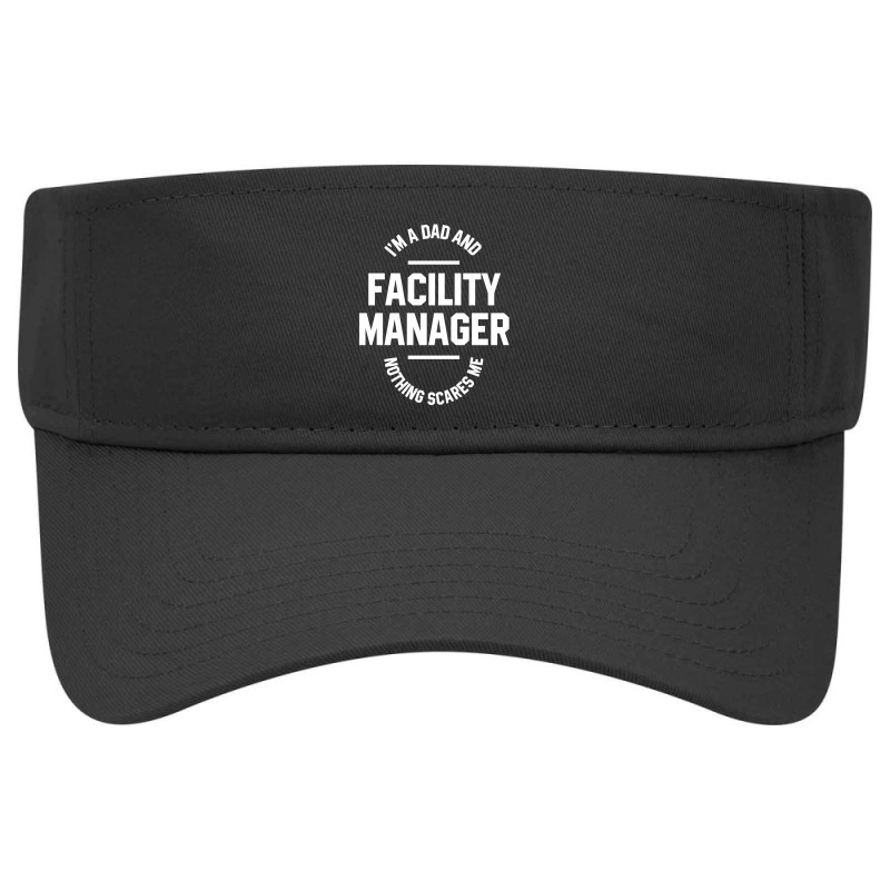 I'm A Dad And Facility Manager - Funny Job Visor hat by Diogo Calheiros | Artistshot