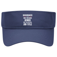 Gift For Genius Bookmaker Visor Hat | Artistshot