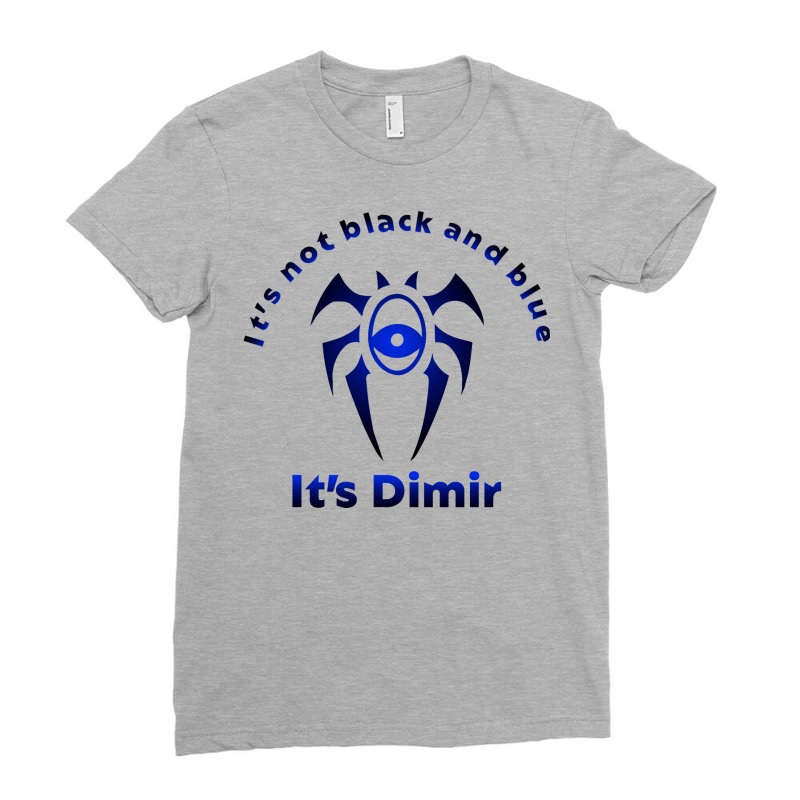 It's Not Black And Blue It's Dimir Ladies Fitted T-Shirt by loobsdigitalart | Artistshot