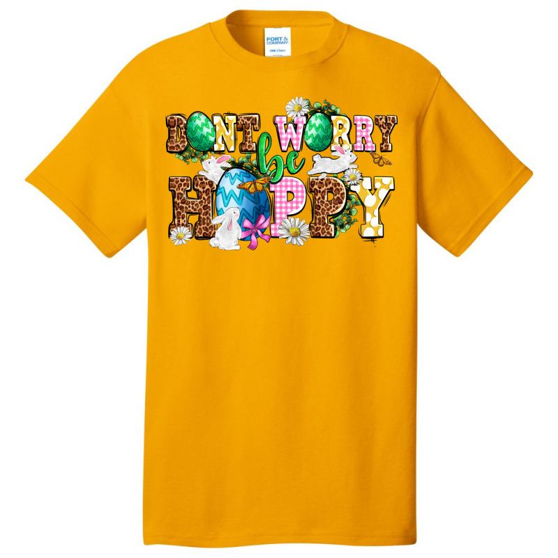 Don't Worry Be Hoppy Basic T-shirt | Artistshot