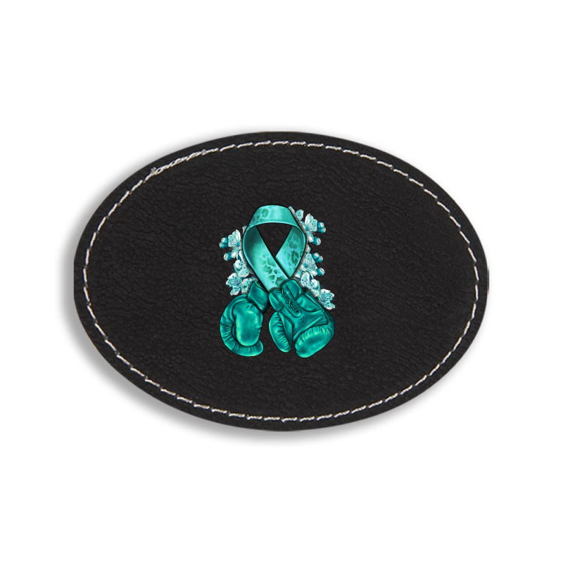 Ovarian Cancer Teal Ribbon With Boxing Gloves Oval Leatherette Patch | Artistshot