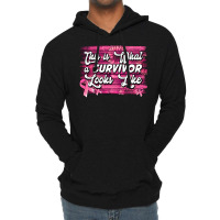 This Is What A Survivor Looks Like Breast Cancer Lightweight Hoodie | Artistshot