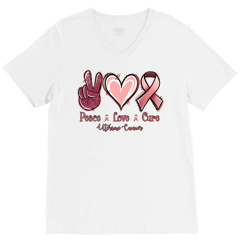 Peace Love Cure Uterine Cancer V-neck Tee | Artistshot