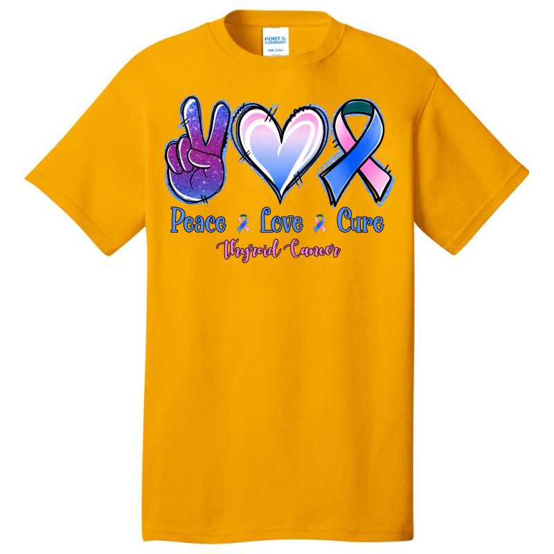 Peace Love Cure Thyroid Cancer Basic T-shirt | Artistshot