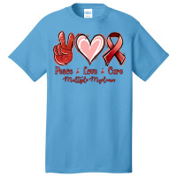 Peace Love Cure Multiple Myeloma Basic T-shirt | Artistshot