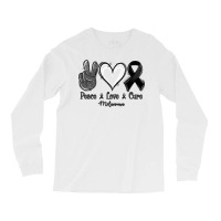 Peace Love Cure Melanoma Cancer Long Sleeve Shirts | Artistshot