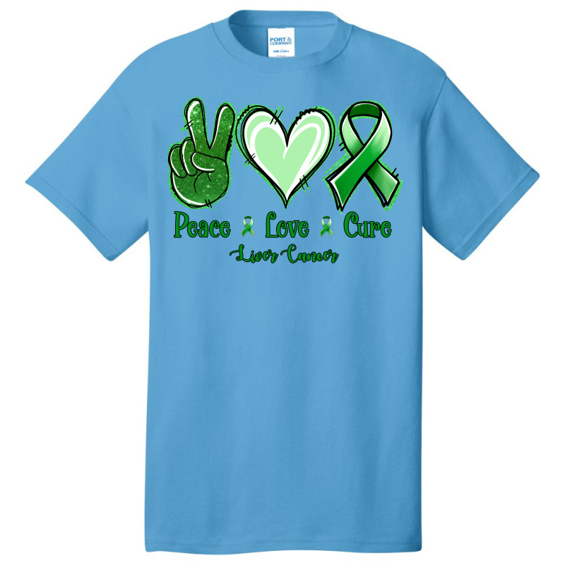 Peace Love Cure Liver Cancer Basic T-shirt | Artistshot