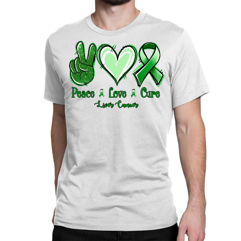 Peace Love Cure Liver Cancer Classic T-shirt | Artistshot