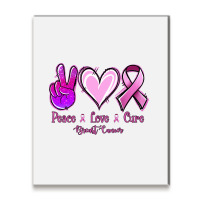 Peace Love Cure Breast Cancer Metal Print Vertical | Artistshot