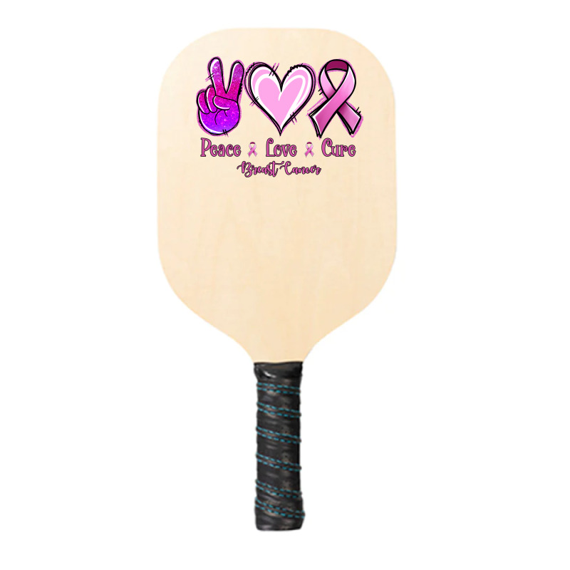 Peace Love Cure Breast Cancer Pickleball Paddle | Artistshot