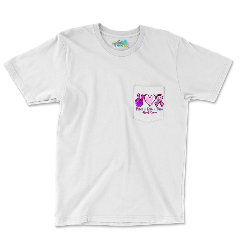 Peace Love Cure Breast Cancer Pocket T-shirt | Artistshot