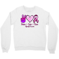 Peace Love Cure Breast Cancer Crewneck Sweatshirt | Artistshot