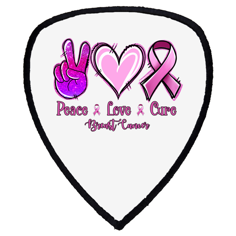 Peace Love Cure Breast Cancer Shield S Patch | Artistshot