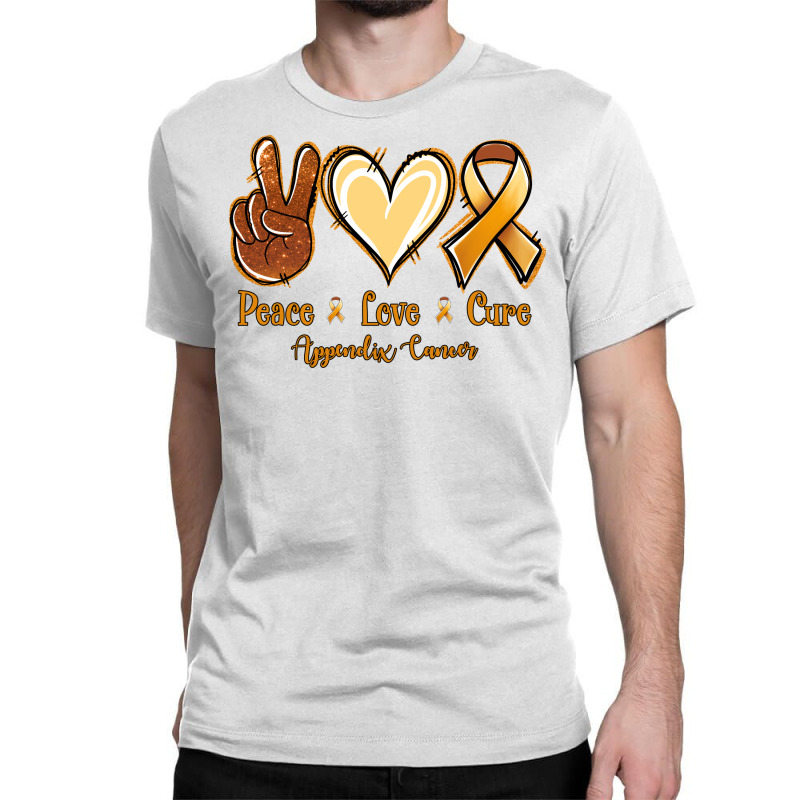 Peace Love Cure Appendix Cancer Classic T-shirt | Artistshot