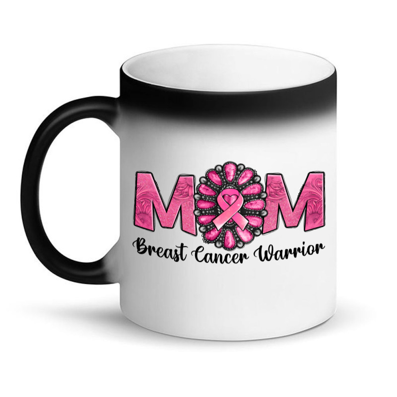 Breast Cancer Warrior Mom Magic Mug | Artistshot