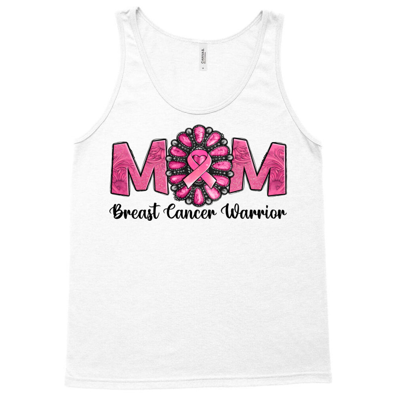 Breast Cancer Warrior Mom Tank Top | Artistshot