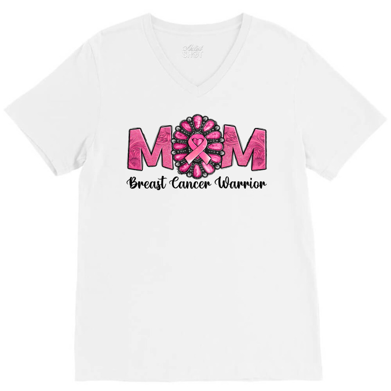 Breast Cancer Warrior Mom V-neck Tee | Artistshot