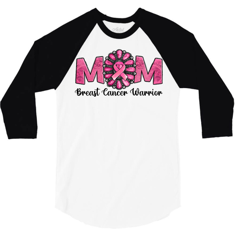 Breast Cancer Warrior Mom 3/4 Sleeve Shirt | Artistshot