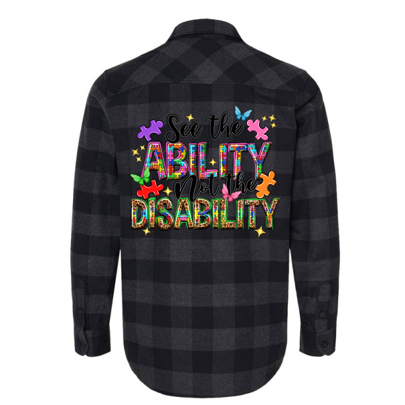 See The Ability Not The Disability Flannel Shirt | Artistshot