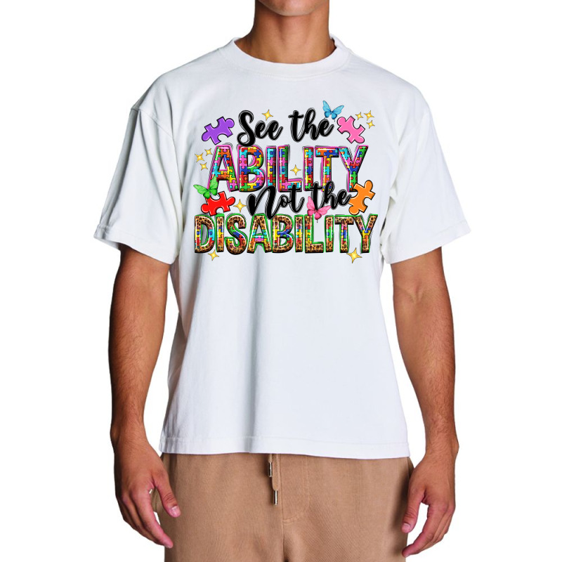 See The Ability Not The Disability Urban Heavy T-shirt | Artistshot