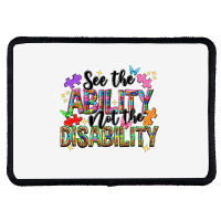 See The Ability Not The Disability Rectangle Patch | Artistshot