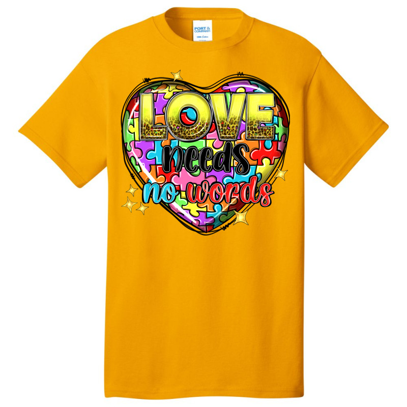 Love Needs No Words Basic T-shirt | Artistshot