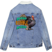 Thanksgiving Turkey Gobble Gobble Unisex Sherpa-lined Denim Jacket | Artistshot