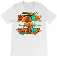 Thankful Grateful Blessed Mini Pumpkin T-shirt | Artistshot