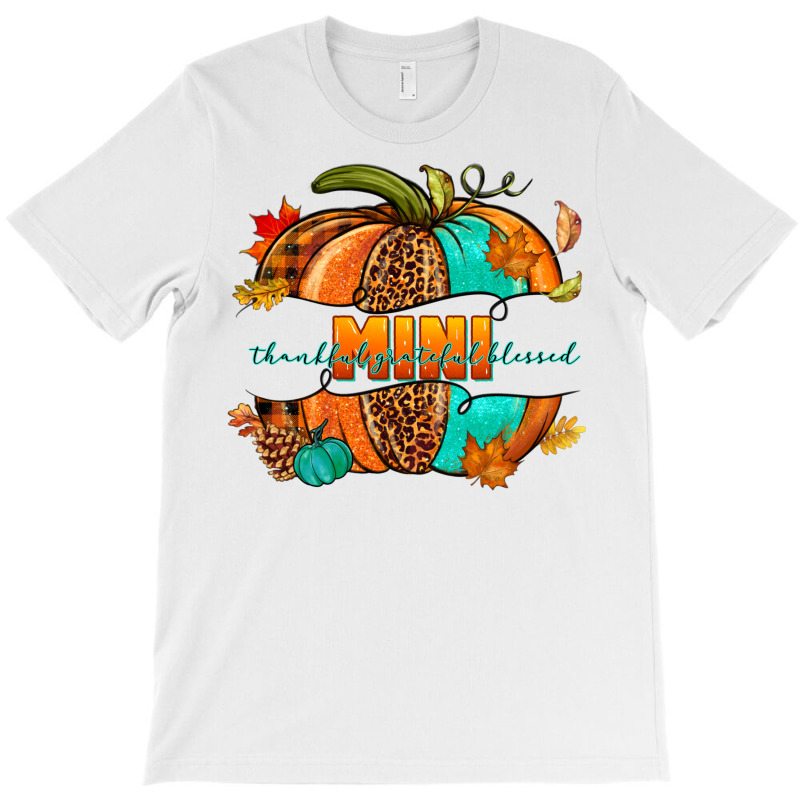 Thankful Grateful Blessed Mini Pumpkin T-shirt | Artistshot