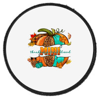 Thankful Grateful Blessed Mini Pumpkin Round Patch | Artistshot