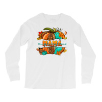 Thankful Grateful Blessed Mama Pumpkin Long Sleeve Shirts | Artistshot