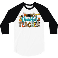 One Thankful Teacher 3/4 Sleeve Shirt | Artistshot