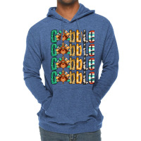 Gobble Till You Wobble Thanksgiving Turkey Lightweight Hoodie | Artistshot