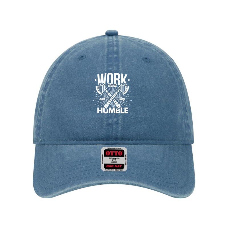 Work Hard N Stay Humble Dyed Cap | Artistshot