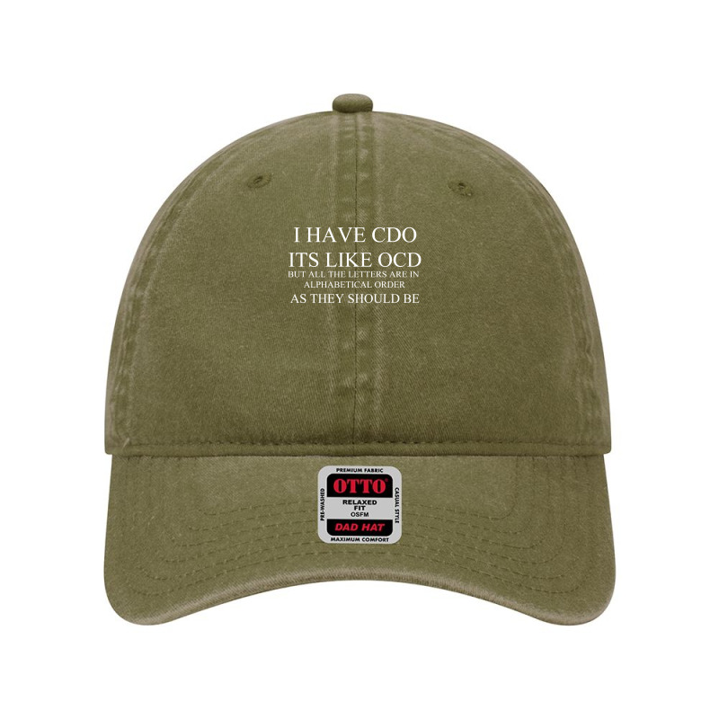 I Have Cdo It's Like Ocd Dyed Cap by Specstore | Artistshot