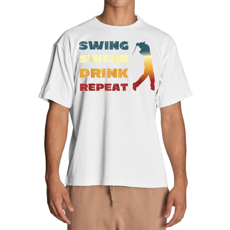 Mens Swing Swear Drink Repeat Golf Lover Urban Heavy T-shirt | Artistshot