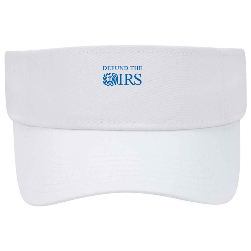 Defund The Irs Visor hat by Dragon2020 | Artistshot