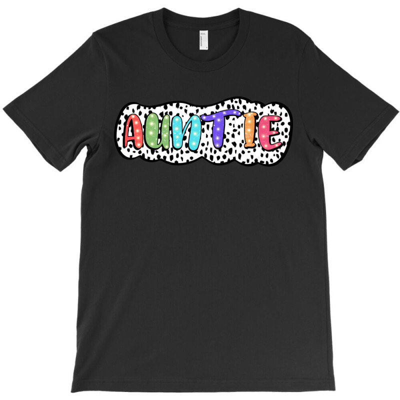 Auntie T-shirt | Artistshot