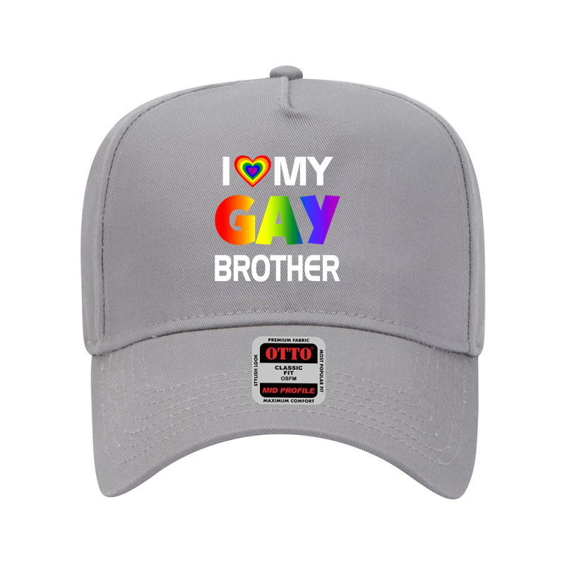 I Love My Gay Brother Lgbt Rainbow Pride Adjustable Baseball Cap by GarrickElzea | Artistshot