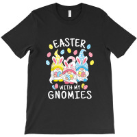 Funny Easter With My Gnomies Happy Easter Gnome Bunny Gnomes T-shirt | Artistshot