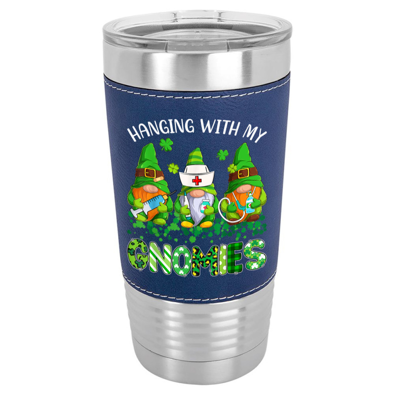 St Patricks Day Hanging With My Gnomies Nurse Stethoscope T Shirt Leatherette Tumbler | Artistshot