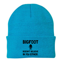 Bigfoot Does Not Believe In You Either Funny Beanie | Artistshot