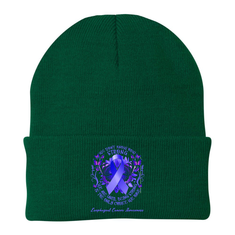 Esophageal Cancer Awareness T Shirtesophageal Cancer Awareness We Don' Beanie by rico96716 | Artistshot