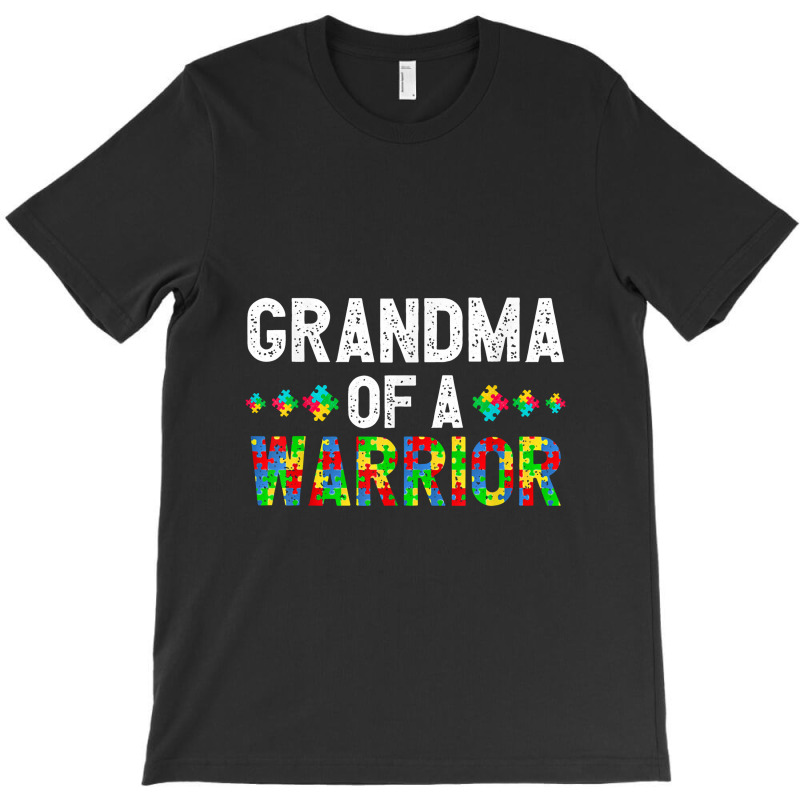 Grandma Of A Warrior Proud Grandma Autism T-shirt | Artistshot