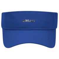 Dream Martin Luther King Jr Visor Hat | Artistshot